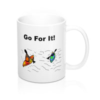 Go For It! Coffee Mug