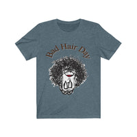 Bad Hair Day Adult Sizes Tee